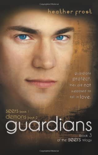 Guardians (Book 3 of the Seers Trilogy)