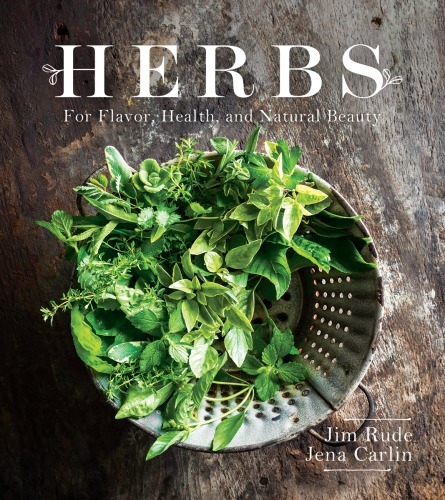 Herbs for Flavor, Healing & Natural Beauty