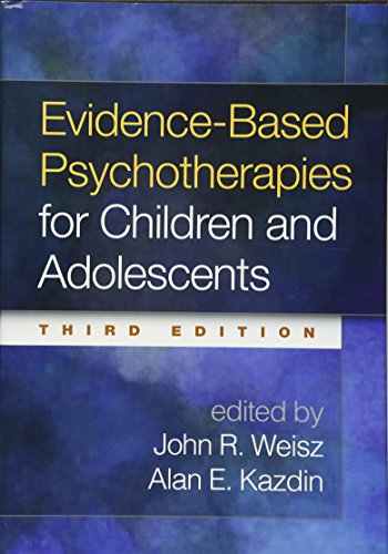 Evidence-Based Psychotherapies for Children and Adolescents