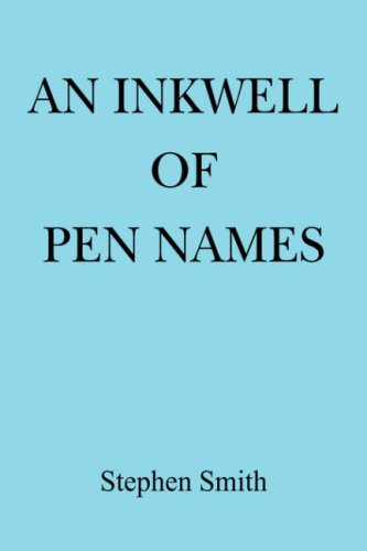 An Inkwell of Pen Names