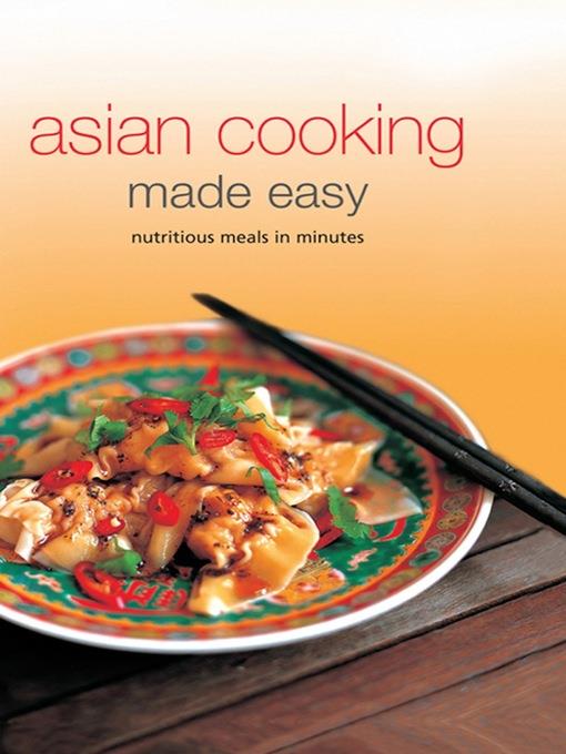 Asian Cooking Made Easy