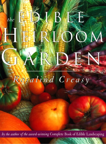 Edible Heirloom Garden