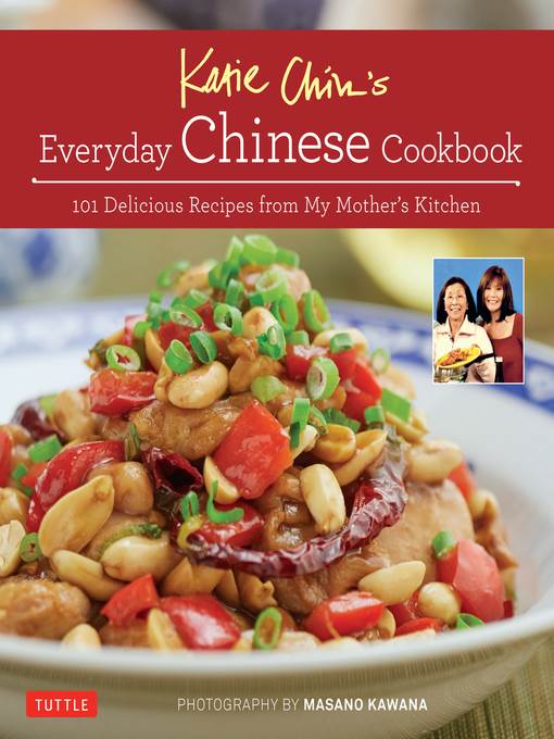 Katie Chin's Everyday Chinese Cookbook