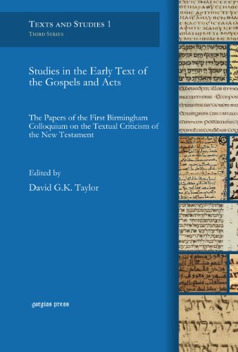 Studies in the Early Text of the Gospels and Acts