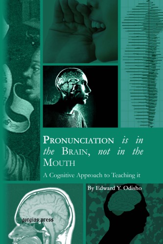 Pronunciation Is in the Brain, Not in the Mouth