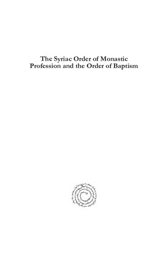 The Syriac Order of Monastic Profession and the Order of Baptism