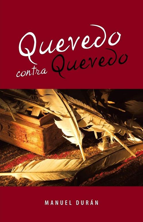 Quevedo Contra Quevedo (Spanish Edition)