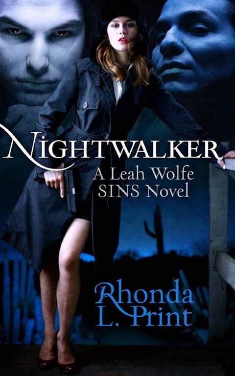 Nightwalker - A Leah Wolfe SINS Novel