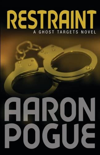 Restraint (Ghost Targets, #3)