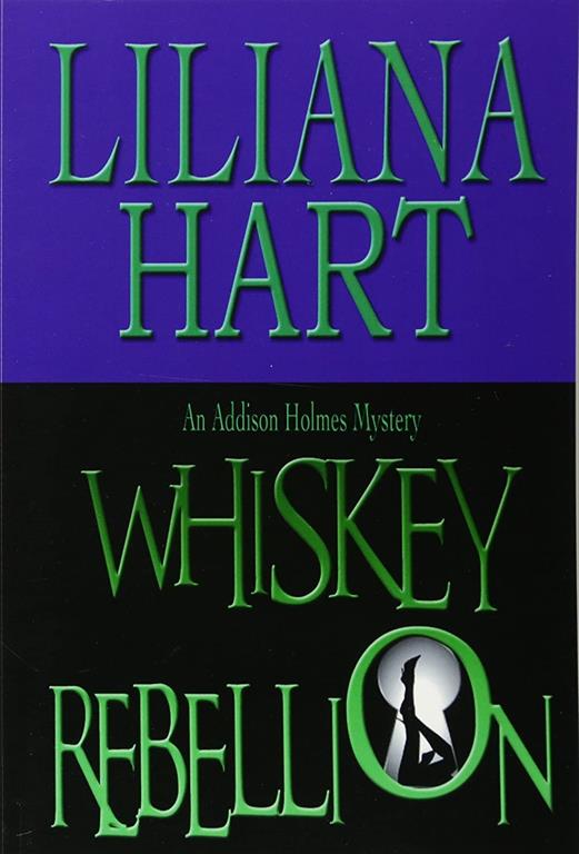 Whiskey Rebellion: An Addison Holmes Mystery