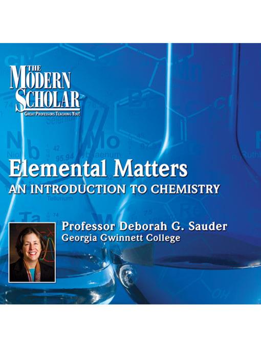 Elemental Matters -An Introduction to Chemistry