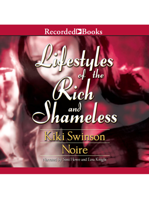 Lifestyles of the Rich and Shameless