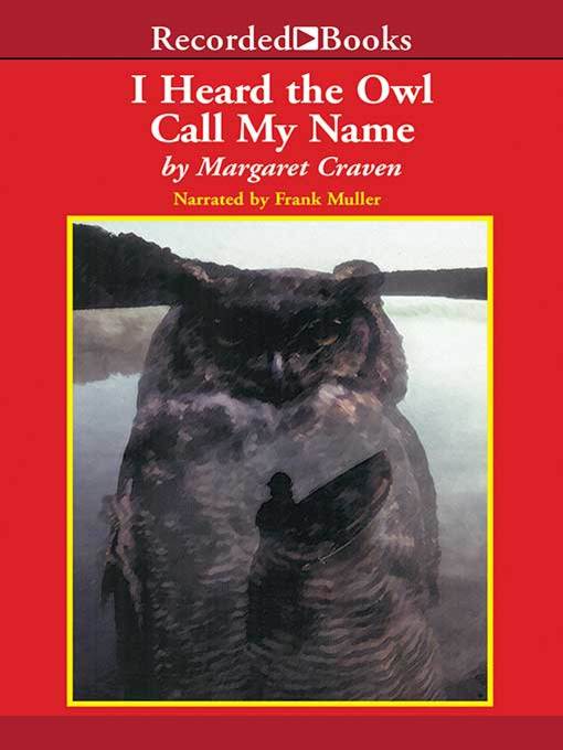 I Heard the Owl Call My Name