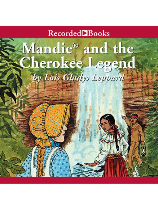 Mandie and the Cherokee Legend