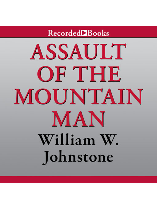 Assault of the Mountain Man