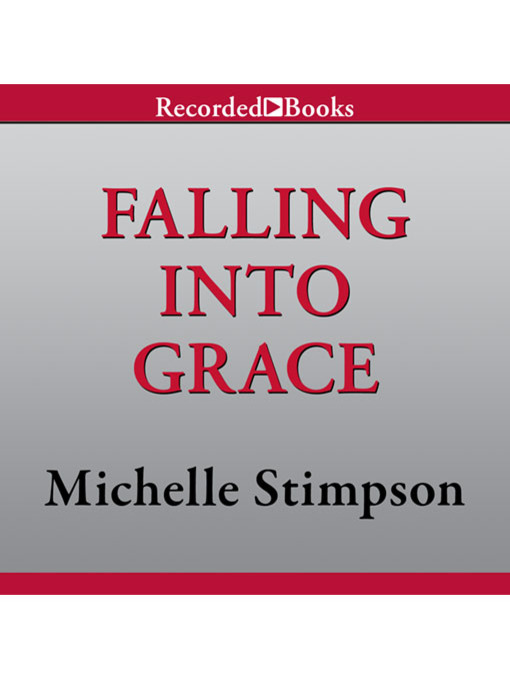 Falling Into Grace