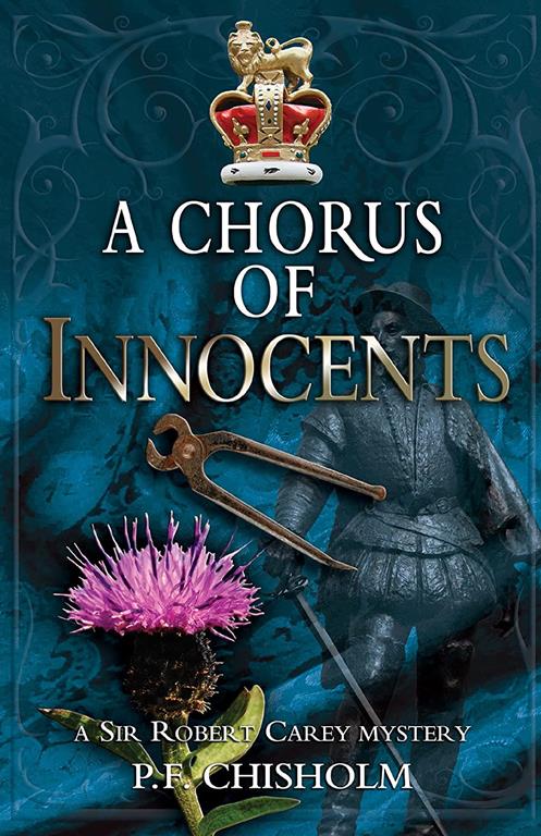 A Chorus of Innocents (Sir Robert Carey Series)