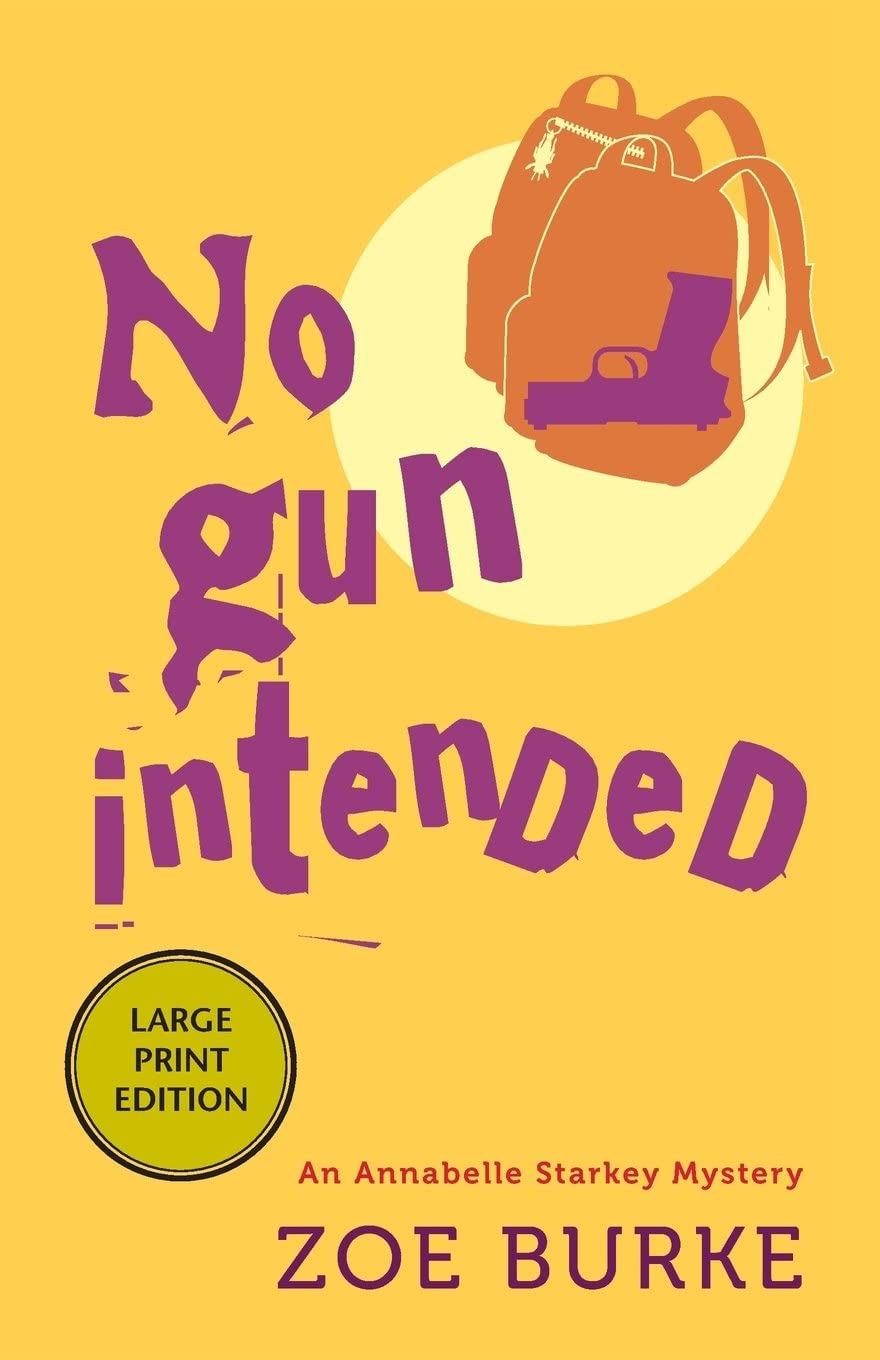 No Gun Intended (Annabelle Starkey Mysteries, 2)