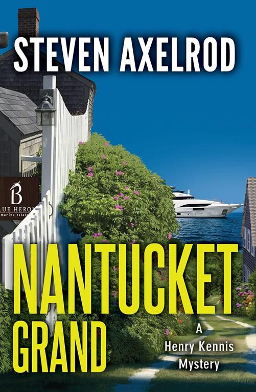 Nantucket Grand (Henry Kennis Nantucket Mysteries, 3)