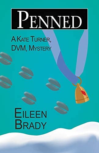 Penned (Kate Turner, DVM, Mysteries, 4)