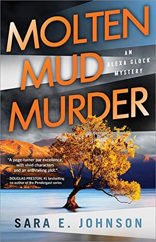 Molten Mud Murder (Alexa Glock Forensics Mysteries, 1)