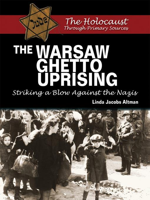 The Warsaw Ghetto Uprising