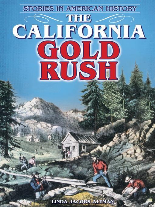 The California Gold Rush