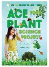 Ace Your Plant Science Project