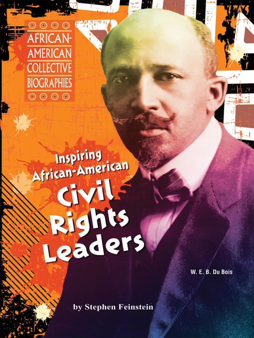 Inspiring African-American Civil Rights Leaders