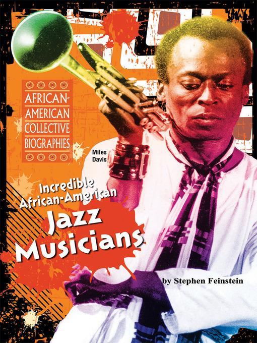 Incredible African-American Jazz Musicians