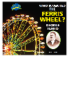 Who Invented the Ferris Wheel? George Ferris