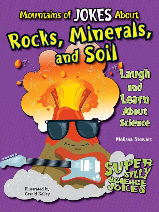 Mountains of Jokes About Rocks, Minerals, and Soil