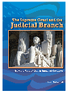 The Supreme Court and the Judicial Branch