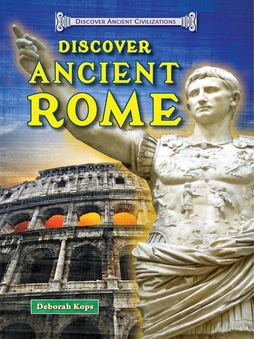 Discover Ancient Rome