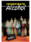 Investigate Alcohol