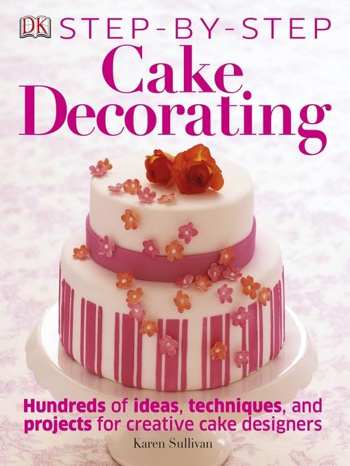 Step-by-Step Cake Decorating