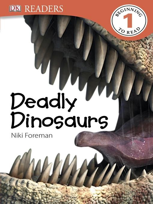 Deadly Dinosaurs