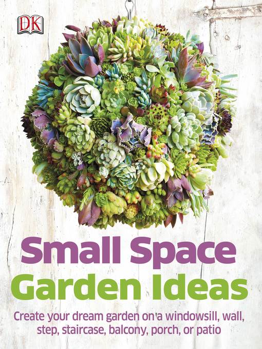 Small Space Garden Ideas