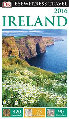 Ireland 2016 (DK Eyewitness Travel Guide)