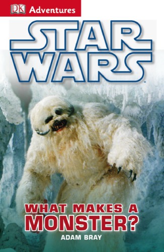 Star Wars: What Makes a Monster?