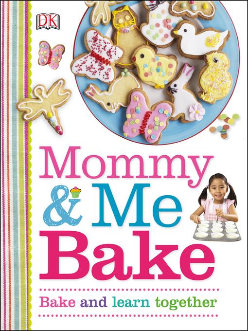 Mommy and Me Bake