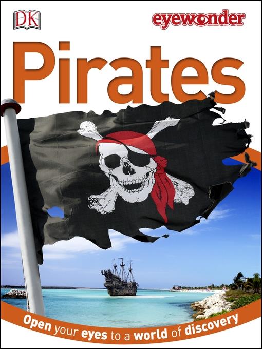 Pirates: Open Your Eyes to a World of Discovery