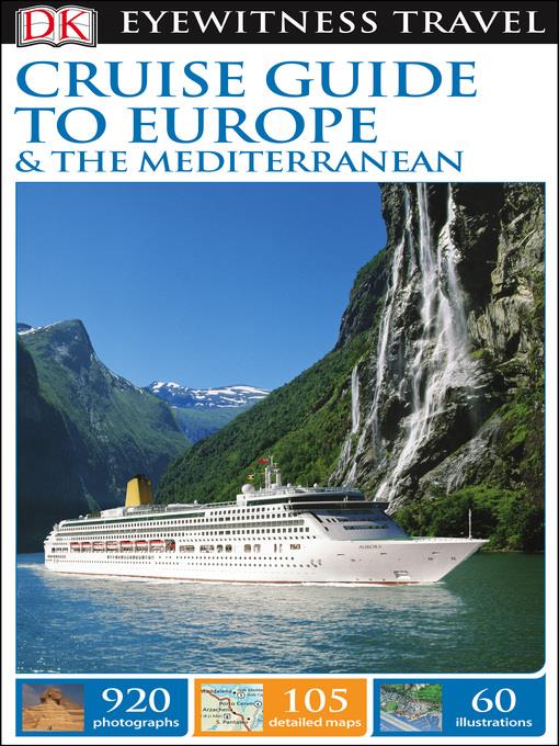 Cruise Guide to Europe and the Mediterranean