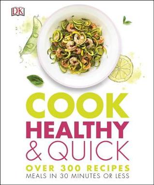 Cook Quick and Healthy