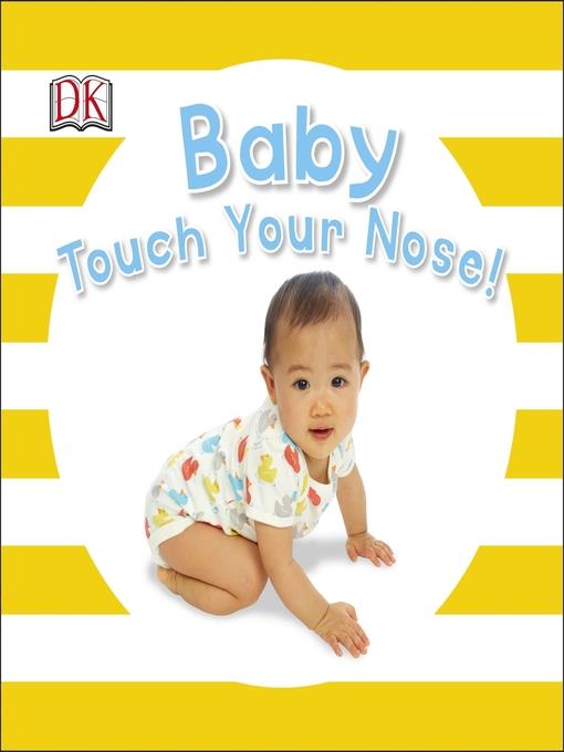 Baby Touch Your Nose