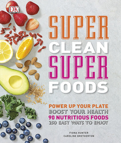 Super Clean Super Foods