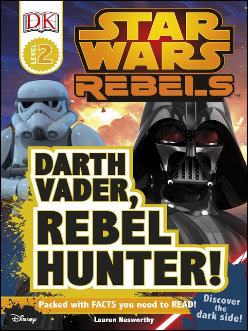 Star Wars Rebels: Darth Vader, Rebel Hunter!