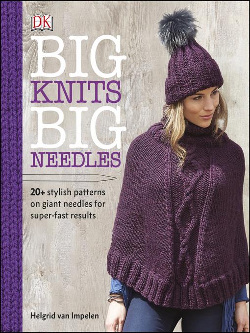 Big Knits, Big Needles