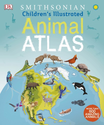 Children's Illustrated Animal Atlas