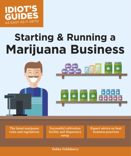 Starting &amp; Running a Marijuana Business